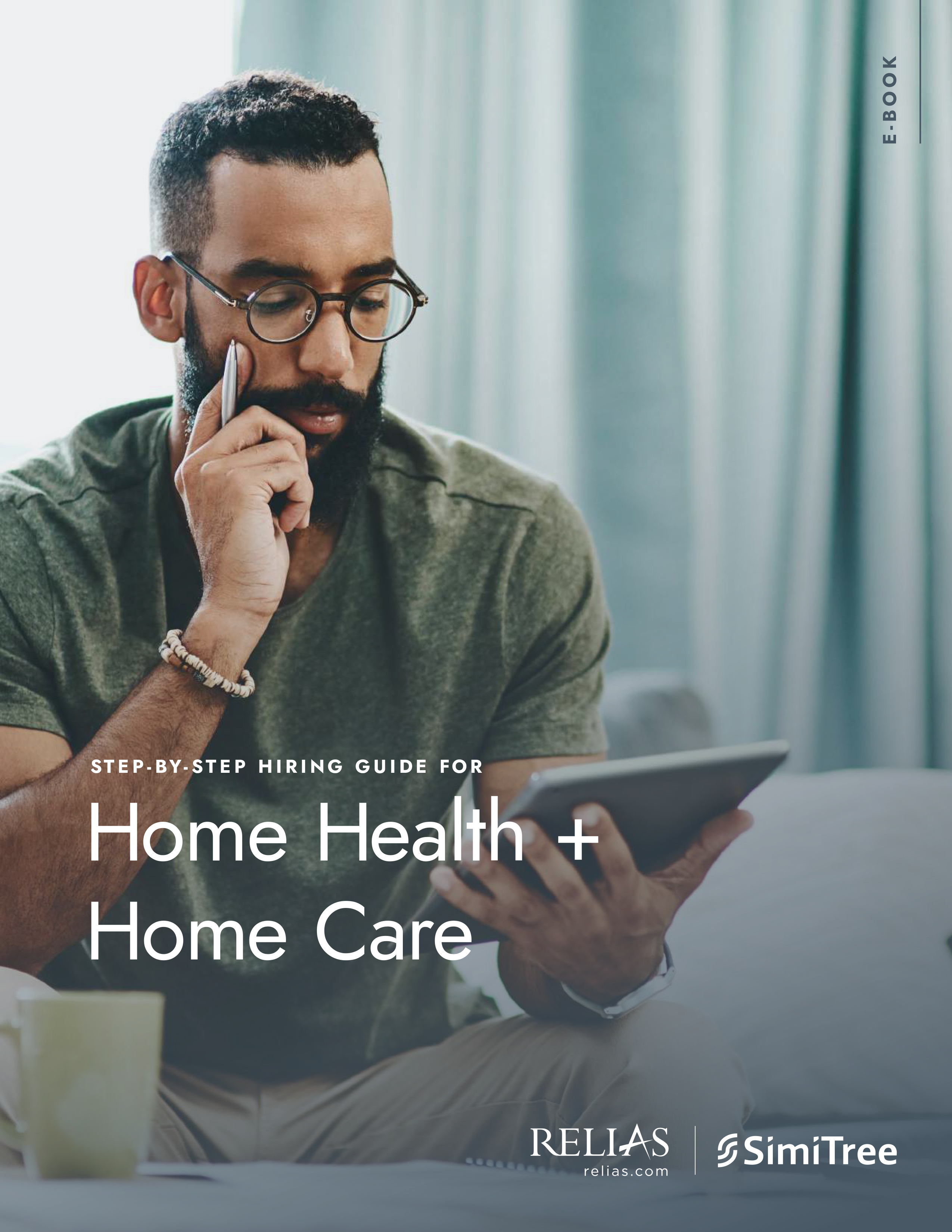 Home Health and Home Care Hiring Guide